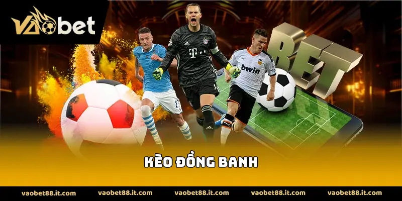 Kèo Đồng Banh